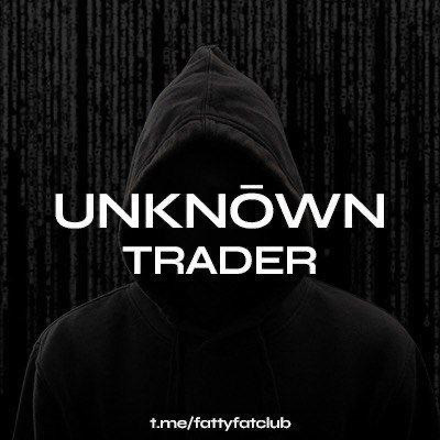 UNKNOWN TRADER